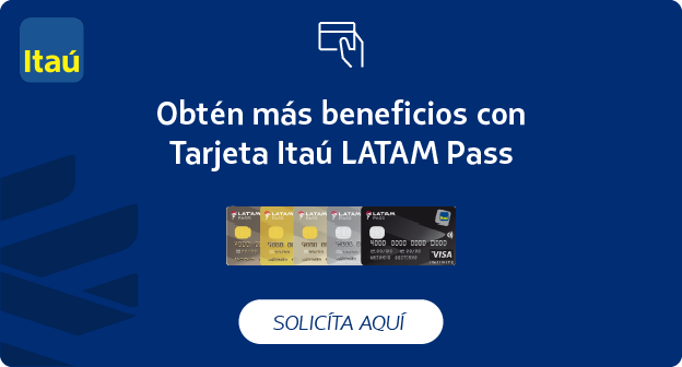 Obtén tu Tarjeta Itaú LATAM Pass