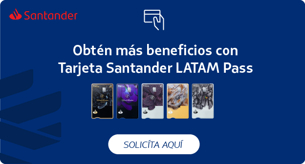 Obtén tu Tarjeta Santander LATAM Pass